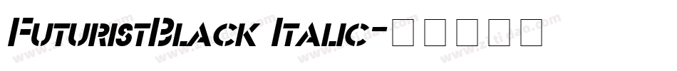 FuturistBlack Italic字体转换